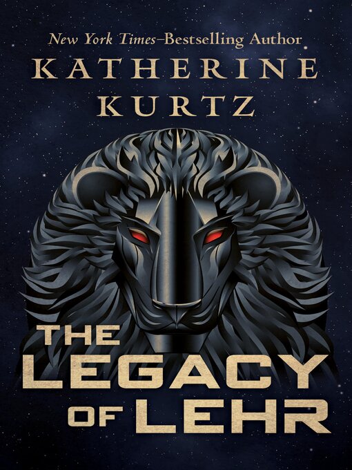 Title details for The Legacy of Lehr by Katherine Kurtz - Available